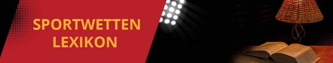 Großes Sportwetten Lexikon